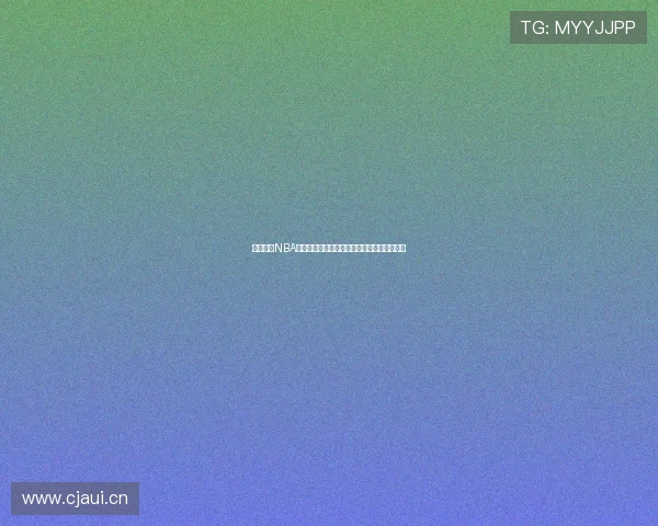 劲爆体育NBA直播高清无延迟在线观看畅享精彩赛事全过程